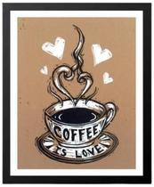 Quadro Decorativo Coffee Is Love 33X24Cm Com Vidro - Branca