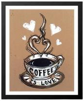 Quadro Decorativo Coffee Is Love