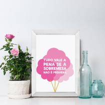 Quadro Decorativo com Moldura Branca Tudo vale a pena 33x43cm