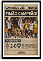 Quadro Decorativo Conmebol Libertadores Corinthians com Moldura e Acetato A3.