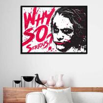 Quadro Decorativo Coringa Why So Serios 34x23Cm