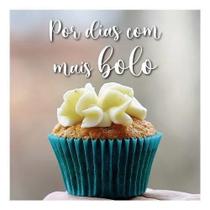 Quadro Decorativo Cupcake Por Dias Com Mais Bolo 30x30cm