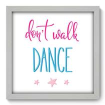 Quadro Decorativo - Dance - 33cm x 33cm - 179qdrb
