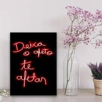 Quadro Decorativo Deixa O Afeto TeAfetar 33x24cm - com vidro