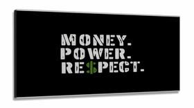 Quadro Decorativo Dinheiro Poder E Respeito Tem Tecido Canvas 130x60