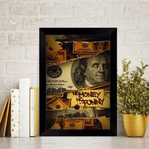 Quadro Decorativo Dollar No Money No Funny Com Vidro 24X18Cm
