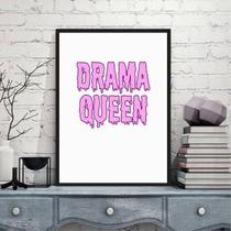 Quadro Decorativo Drama Queen 33X24Cm