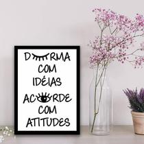 Quadro Decorativo Durma Com Ideias, Acorde Com Atitudes