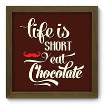 Quadro Decorativo - Eat Chocolate - 22cm x 22cm - 030qdrm