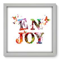 Quadro Decorativo - Enjoy - 33cm x 33cm - 168qdrb