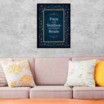 Quadro Decorativo Faça Seus Sonhos Se Tornarem Reais