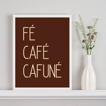 Quadro Decorativo Fé Café Cafuné - Marrom 24x18cm - com vidro