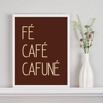 Quadro Decorativo Fé Café Cafuné - Marrom 45X34Cm