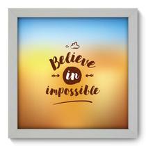 Quadro Decorativo - Frase - 22cm x 22cm - 186qdrb