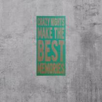 Quadro Decorativo Frase Crazy Nights Madeira M19 Quadro Decorativo Frase Crazy Nights Madeira M19