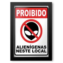 Quadro Decorativo Frase Cuidado Aliens Mdf 30X45Cm