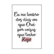 Quadro Decorativo Frase Eu Me Lembro Dos Dias 30x20 Mdf Adesivado