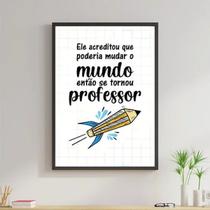 Quadro Decorativo Frase Professor 24x18cm - com vidro