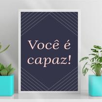 Quadro Decorativo Frase Você ÉCapaz 45x34cm