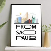 Quadro Decorativo From São Paulo 45x34cm - com vidro Quadro Decorativo From São Paulo 45x34cm - com vidro