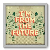 Quadro Decorativo - Future - 33cm x 33cm - 066qdvb Quadro Decorativo - Future - 33cm x 33cm - 066qdvb