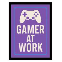 Quadro Decorativo"GAMER AT WORK " para "Gamer em Ação" Lilas