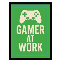 Quadro Decorativo"GAMER AT WORK " para "Gamer em Ação" Verde