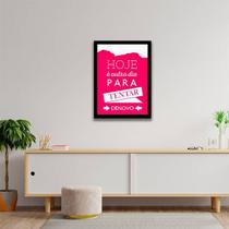 Quadro Decorativo Hoje é Outro Dia Para Tentar De Novo 45x34cm Quadro Decorativo Hoje é Outro Dia Para Tentar De Novo 45x34cm