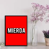 Quadro Decorativo Humor Mierda 33x24cm - com vidro