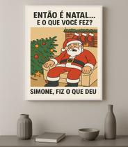 Quadro Decorativo Humor Natalino - Simone 24x18cm - com vidro Quadro Decorativo Humor Natalino - Simone 24x18cm - com vidro