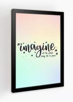 Quadro Decorativo Imagine - Com vidro Tamanho:21cm x 30cm (A4)