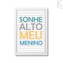 Quadro decorativo infantil sonhe alto meu menino Quadro decorativo infantil sonhe alto meu menino