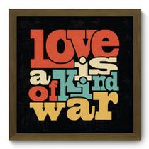 Quadro Decorativo - Kind of War - 33cm x 33cm - 028qdrm Quadro Decorativo - Kind of War - 33cm x 33cm - 028qdrm