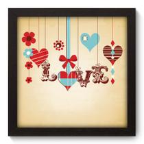 Quadro Decorativo - Love - 22cm x 22cm - 010qdop