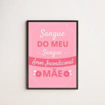 Quadro Decorativo Mãe Amor Incondicional 33X24Cm - Com Vidro