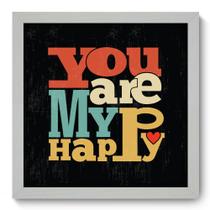 Quadro Decorativo - Make me Happy - 33cm x 33cm - 026qdrb