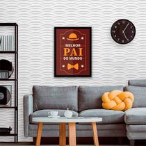 Quadro Decorativo Melhor Pai do Mundo 45x34cm