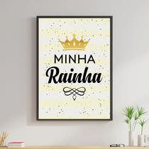 Quadro Decorativo Minha Rainha 24x18cm - com vidro Quadro Decorativo Minha Rainha 24x18cm - com vidro