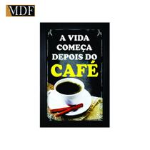 Quadro Decorativo Moldura Pintada Gel a Vida Começa Depois do Café 30x20 Mdf Adesivado