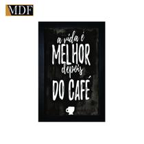 Quadro Decorativo Moldura Pintada Gel a Vida e Melhor Depois do Café 30x20 Mdf Adesivado