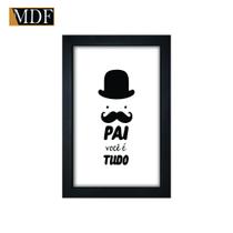 Quadro Decorativo Moldura Pintada Gel Pai Você É Tudo 30x20 Mdf Adesivado Quadro Decorativo Moldura Pintada Gel Pai Você É Tudo 30x20 Mdf Adesivado