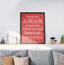 Quadro Decorativo Moldura Preta 30x40cm É Preciso Amar Quadro Decorativo Moldura Preta 30x40cm É Preciso Amar