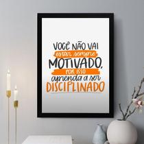 Quadro Decorativo Motivação e Disciplina 24x18cm