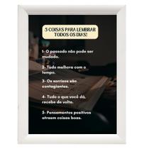 Quadro Decorativo Motivacional " 5 coisas para lembrar ."