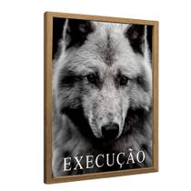 Quadro Decorativo Motivacional Lobo em Execução em Moldura Caixa Quadro Decorativo Motivacional Lobo em Execução em Moldura Caixa