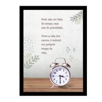 Quadro Decorativo Motivacional"Pode não ser falta de tempo."