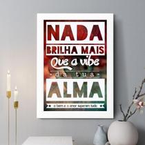 Quadro Decorativo Nada Brilha Mais 24X18Cm - Com Vidro