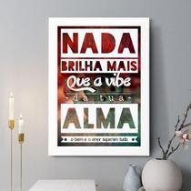 Quadro Decorativo Nada Brilha Mais 33X24Cm Quadro Decorativo Nada Brilha Mais 33X24Cm