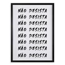 Quadro Decorativo Não Desista 45X34Cm - Com Vidro