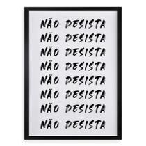 Quadro Decorativo Não Desista 45x34cm